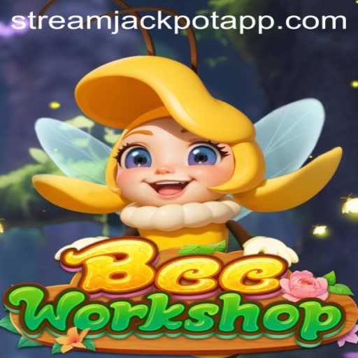 BeeWorkshop: A Buzzing Adventure and the Thrill of Stream Jackpot
